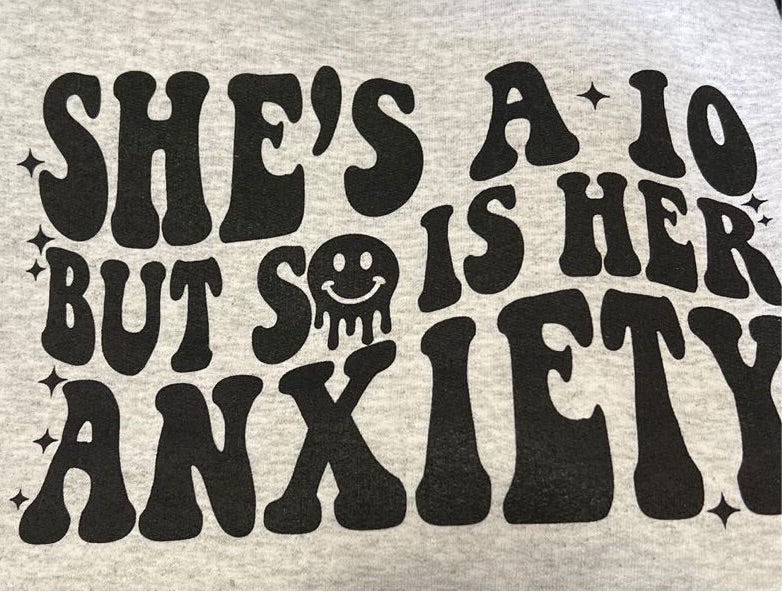 “Anxiety is a 10” Oversized Distressed Shirt